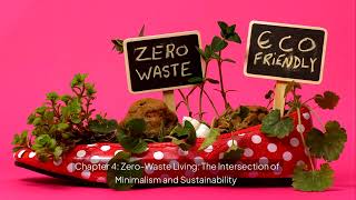 Minimalism and SUSTAINABILITY: Why Less Is More
