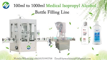 Automatic 100ml to 1000ml Medical Isopropyl Alcohol Filling Capping Machine Line