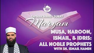 Download lagu Musa, Haroon, Ismail, & Idris: All Noble Prophets | Maryam | Shaykh Ismail Hamdi | 5/20/2026