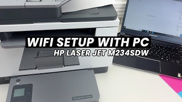 How to Wifi Setup HP LaserJet MFP M234sdw With Windows PC Computer
