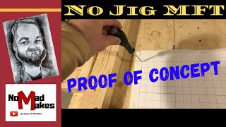 MFT - No Jig - Proof of Concept - Made in Norway [0052]