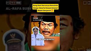Babeh Sabeni's prayer was answered by the Deputy Governor. DKI Kudu Amanah!!️#ranokarno #jakarta ...