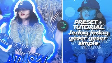 (PRESET) + tutorial jedag jedug 3D geser geser simple || alight motion