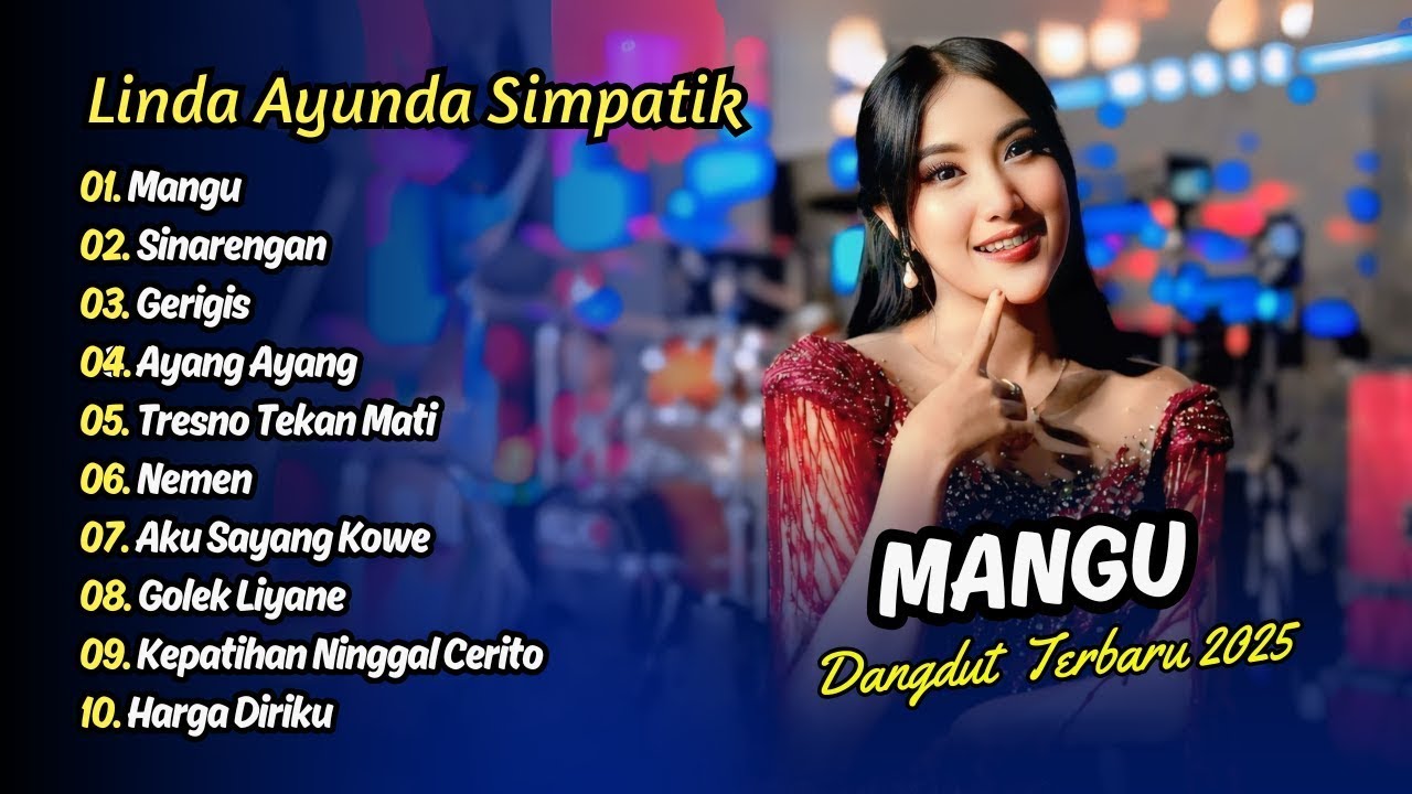 MANGU - LINDA AYUNDA - SIMPATIK MUSIC FULL ALBUM TERBARU 2025