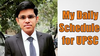 My Daily Schedule For Upsc Preparation  Ias Pradeep Singh