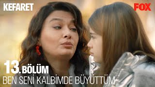 Zeynep Sude'ye Gerçekleri Açıkladı - Kefaret 13. Bölüm