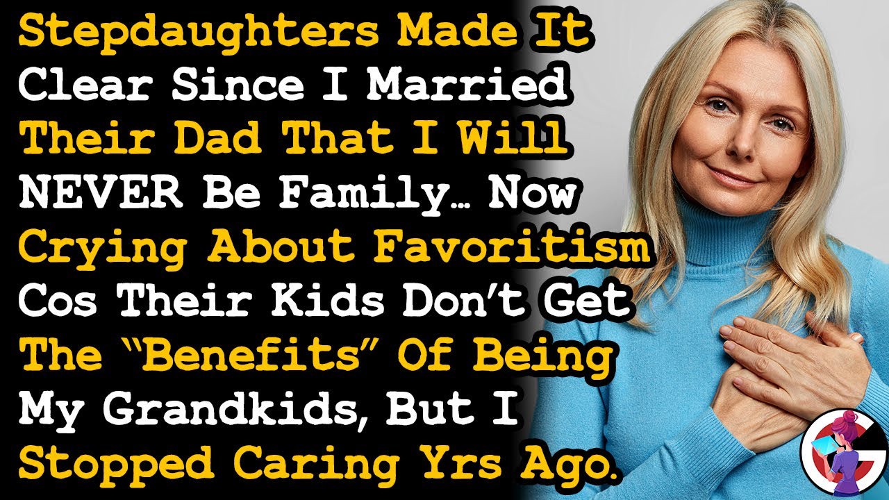 Stepdaughters Said I Will Never Be Family, Now They're Crying I Don't Recognize Their Kids AITA