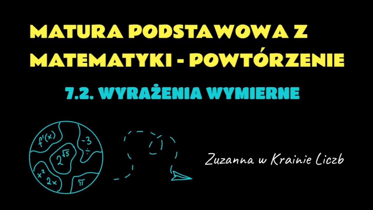 WYRAŻENIA WYMIERNE - MATURA PODSTAWA #7.2 - YouTube