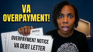 Chapter 35 Caused My VA Overpayment (Here's What Happened)