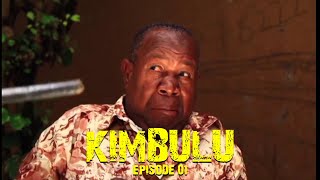 KIMBULU EPS 01: king Majuto
