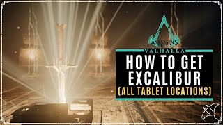 How To Get Excalibur (All Mysterious Tablet Locations) | AC Valhalla How To Get Excalibur (All Mysterious Tablet Locations) | AC Valhalla