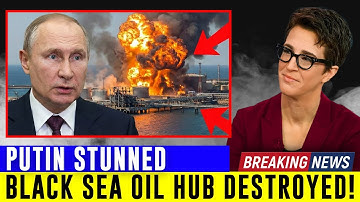 BREAKING: Putin STUNNED as Ukraine CRIPPLES Black Sea Oil Hub — Russia LOSES BILLIONS in Minutes