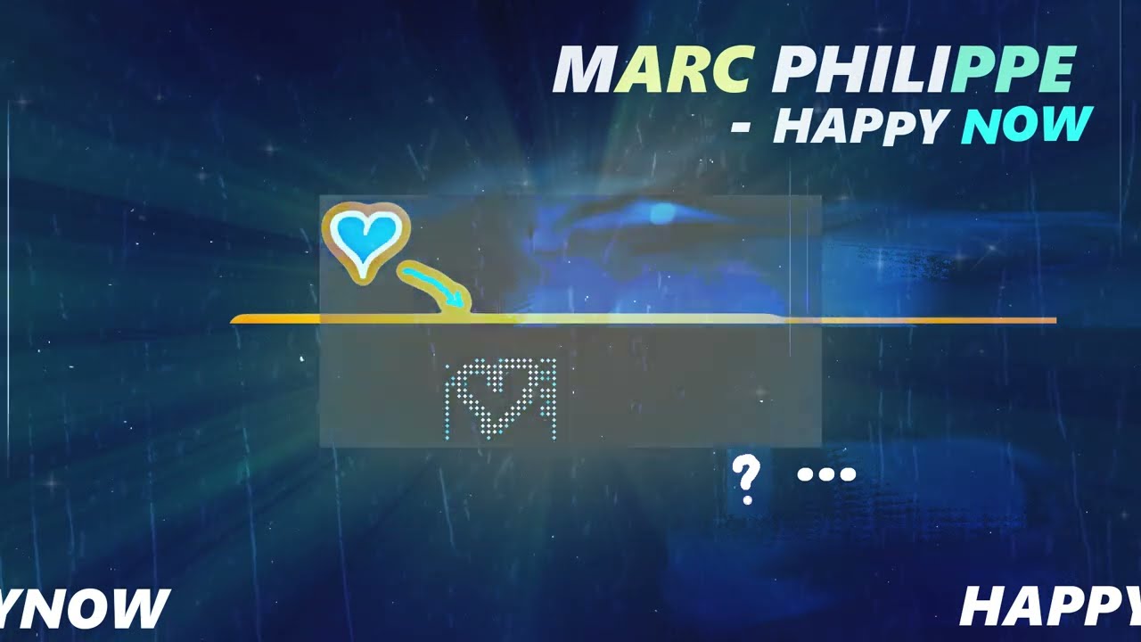 Marc Philippe - Happy Now (Visualiser)