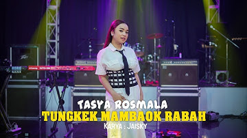 Tasya Rosmala - Tungkek Mabaok Rabah ( Official Music Video )