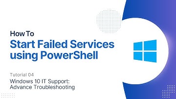 How To Start Failed Services using PowerShell | Windows 10 Advanced Troubleshooting