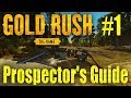 Gold Rush: The Game - Prospector's Guide - Tier I & Useful Tips! Episode 1