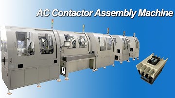 AC Contactors-Automatic AC Contactor Assembly Machine-Yicheng Automation