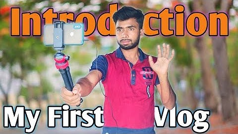 My first vlog! introduction.