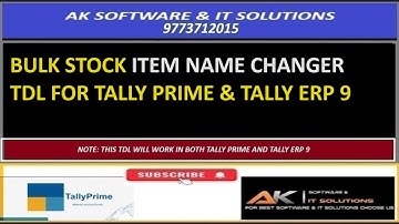 BULK STOCK ITEM NAME CHANGER TDL FOR TALLY PRIME & TALLY ERP 9