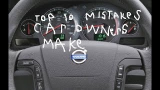 Top 10 Mistakes Car Owners Make