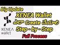 XENEA Wallet update || wallet create || Full details ||  #sidra #crypto #rubi #binance #crypto