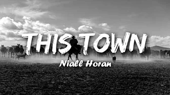This Town - Niall Horan (Lyrics)