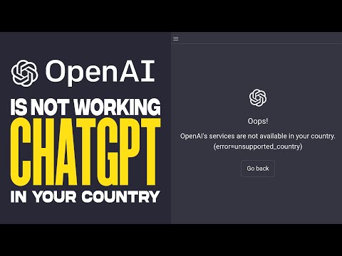 How To FIX ChatGPT Not Available In Your Country / OpenAI