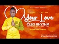 Cleo Rhythm | Conscious of Your Love ❤️❤️(Official lyrical video)