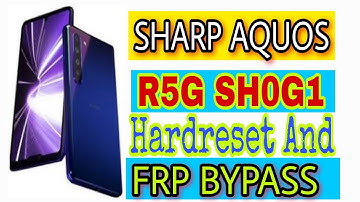 SHARP AQUOS R5G SHG01 Hard reset And Frp Bypass With Out Pc New Method Latest Update