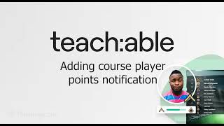 Setting Up Pointagram and Teachable Integration: Add course player point notification - Gamification