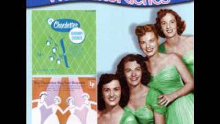 The Chordettes - Carolina Moon chords