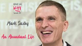 Famous 412 An Abundant Life with Mark Saxby Net Worth