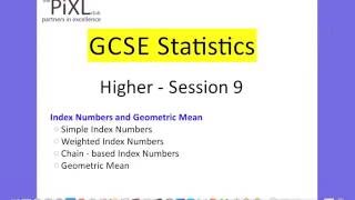 GCSE Statistics Higher: Index Numbers and Geometric Mean (PiXL Session 9)