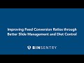 Improving Feed Conversion Ratios through Better Slide Management and Diet Control