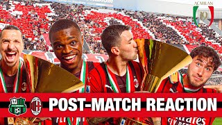 The Reactions of the Champ19ns  | #SassuoloMilan