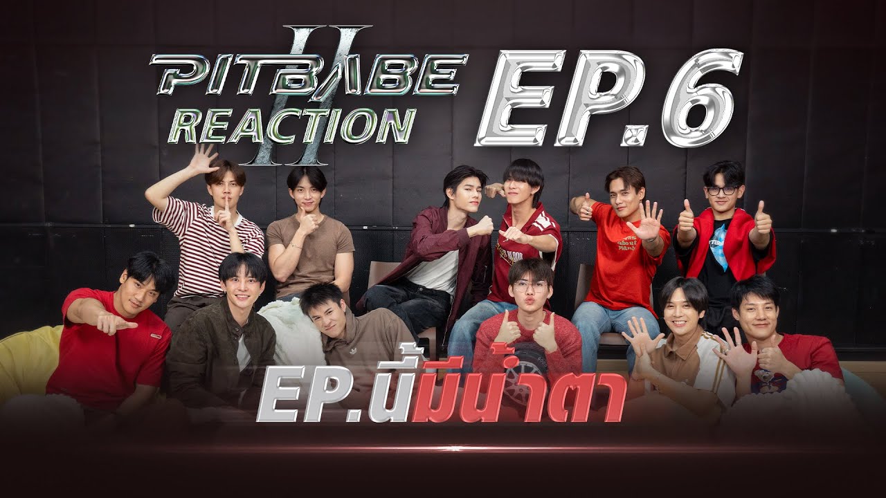 PIT BABE REACTION - PIT BABE The Series 2 | EP.6 [ENG SUB]