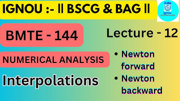 IGNOU BMTE -144 Lecture 12 | Newton