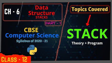 #7.1 Data Structures - Stacks & Queues | What is Stack in Python | Theory + Program Class 12 CS