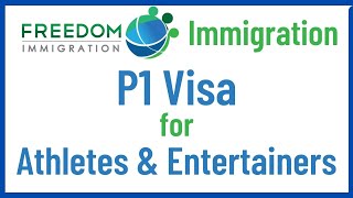 6 Questions on the Immigration P1 Visa for Athletes or Entertainers Temporary Work Visa