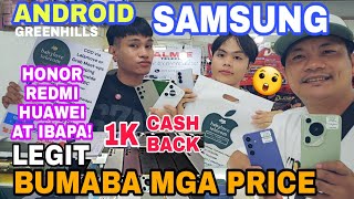 Legit NAG BABA na mga PRICE! Android SAMSUNG HUAWEI REDMI HONOR at ibapa!Babylove telecom greenhills