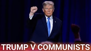 Trump accuses 'godless communists' of being the greatest threat to the US since WWII
