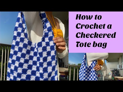 Easy Crochet Checkered Tote Bag Tutorial