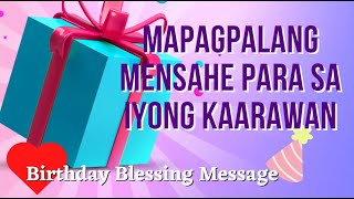 🎁ISANG BIRTHDAY BLESSING MESSAGE: Mensahe ng Maligayang Kaarawan na may mga talata sa Bibliya