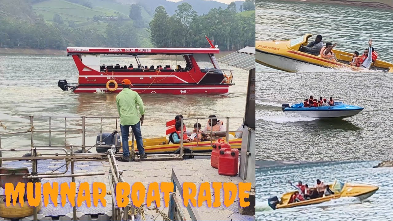 munnar 'boat raide' |  steamer boat raide
