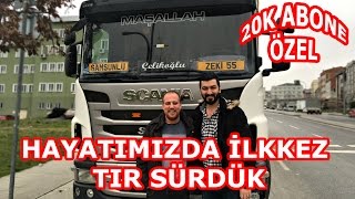 İlk Kez Tır Sürdük 20 Bin Abone Özel Videosu Agır Geyik İçerir 