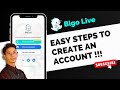 Bigo Live Sign Up - How to Create Bigo Live Account !