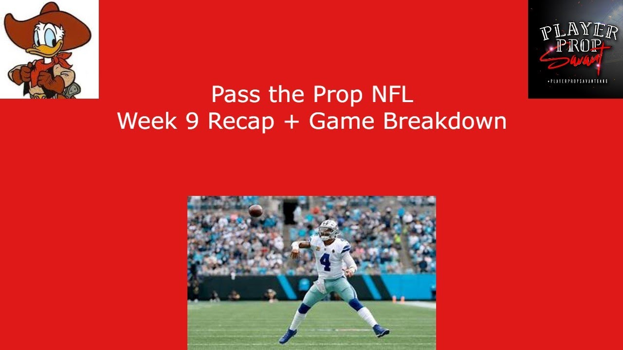 Pass the Prop - NFL Show -Week 9 NFL Recap + Best Bets for MNF!