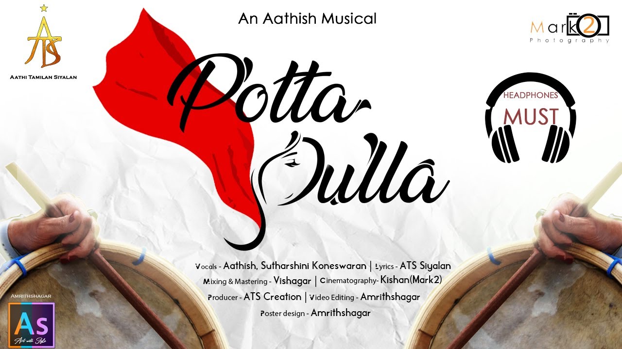 Potta Pulla (Musicl video) - Aathish AK | ATS Siyalan | Sutharshini Koneshwaran