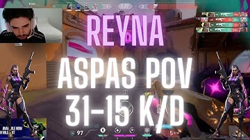 MIBR aspas POV Reyna on Ascent 31-15 K/D (VALORANT Pro POV)