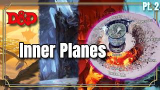 D&D Great Wheel Cosmology| Part 2: The Inner Planes